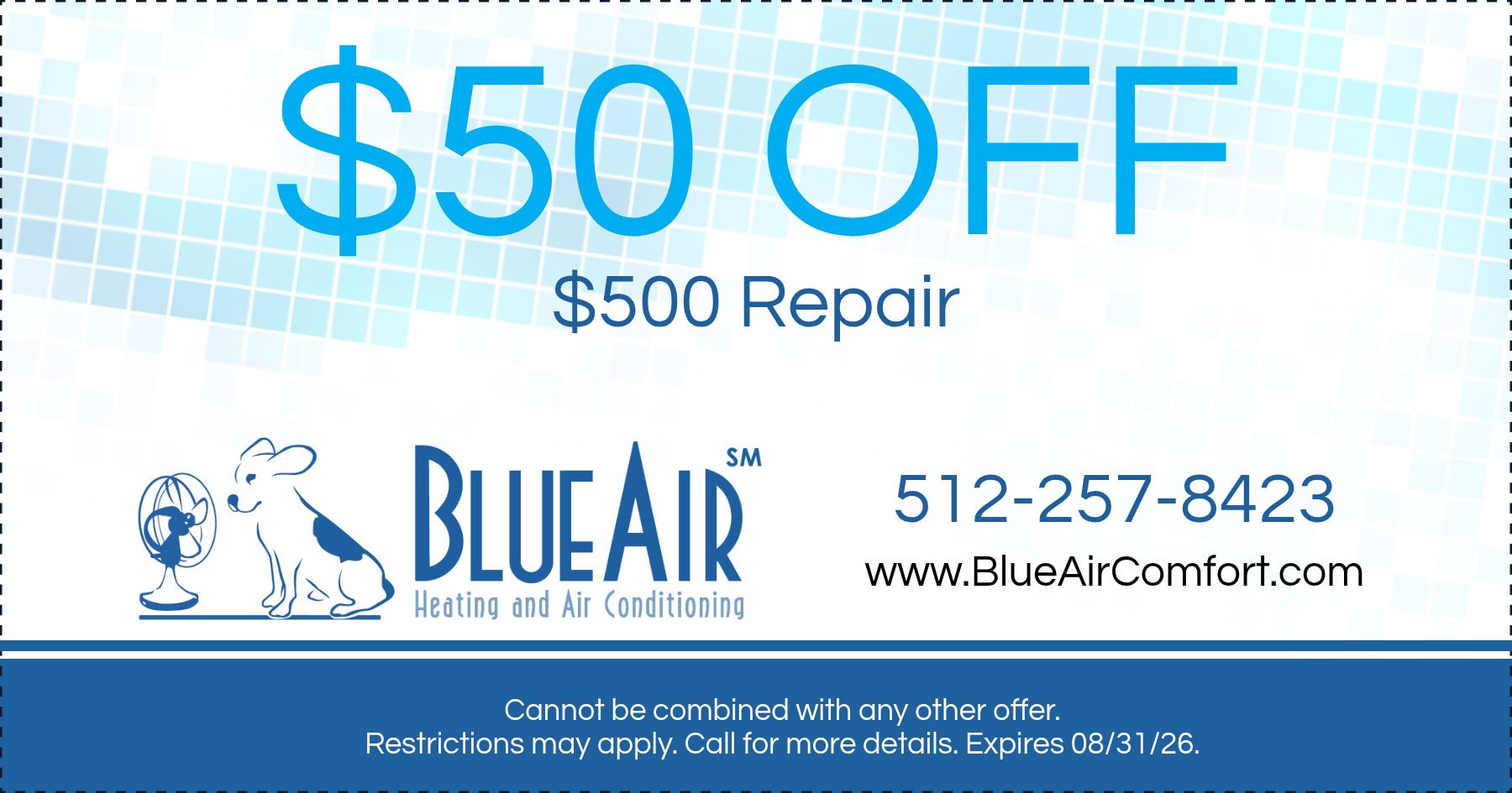 $50 OFF $500 Repair. Expire 08/31/26.