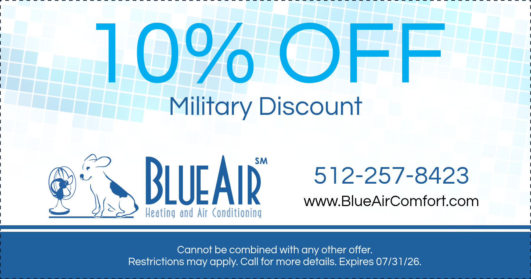 10% OFF Military Discount. Expires 07/31/26.